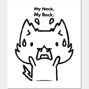 My Neck My Back Funny Cat Meme Shirt To Laugh About Anxiety Attack For Him or Her Shirt Funny Shirt With Cat Lover Memes To Make You Laugh Posters and Art